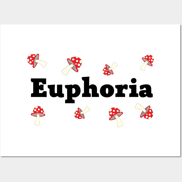 Euphoria Wall Art by Mushroom Master